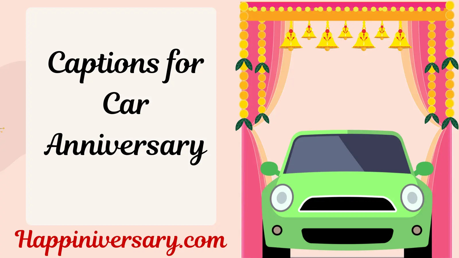 Captions for Car Anniversary