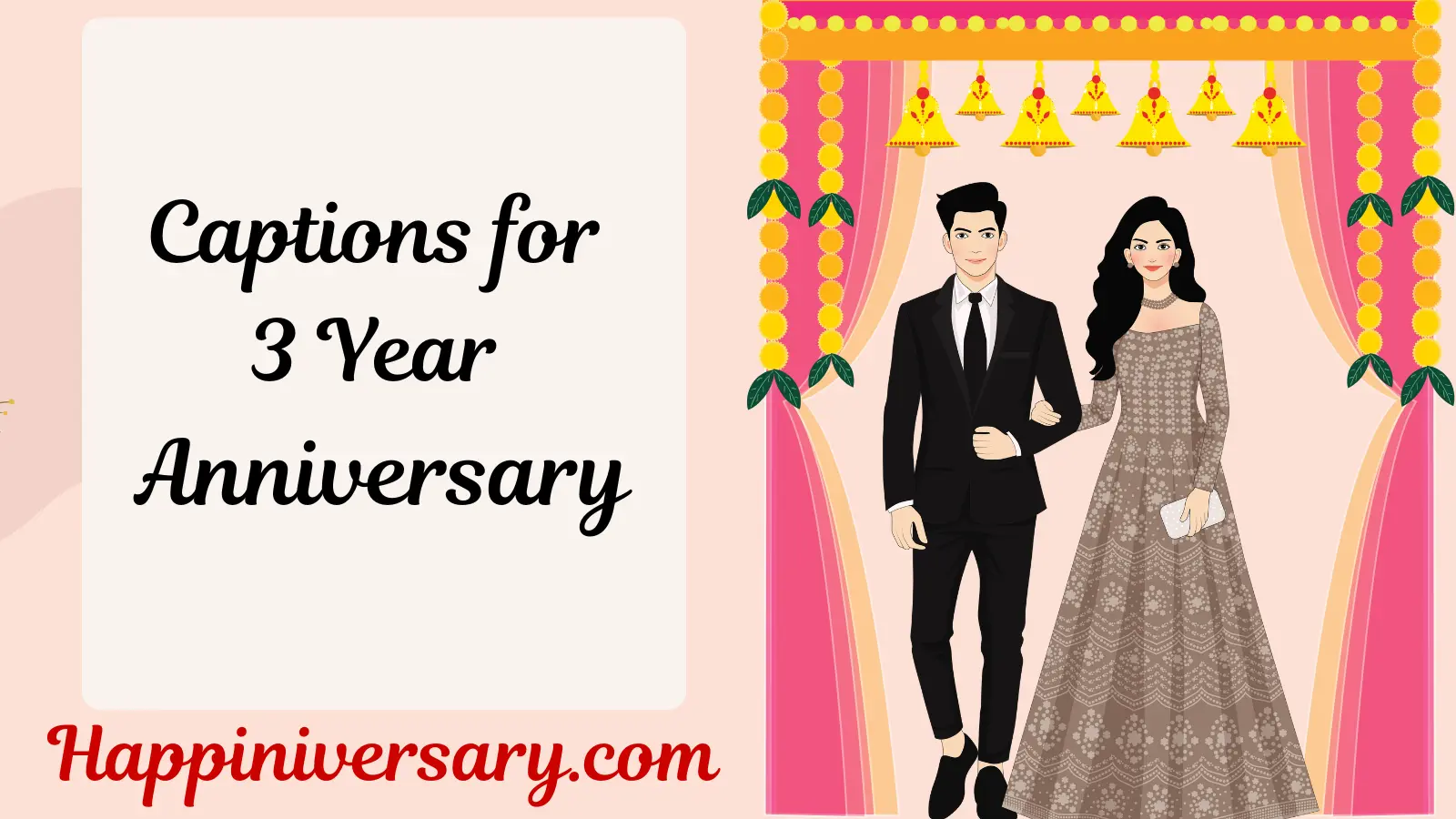 Captions for 3 Year Anniversary