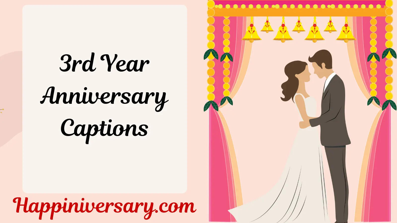3rd Year Anniversary Captions