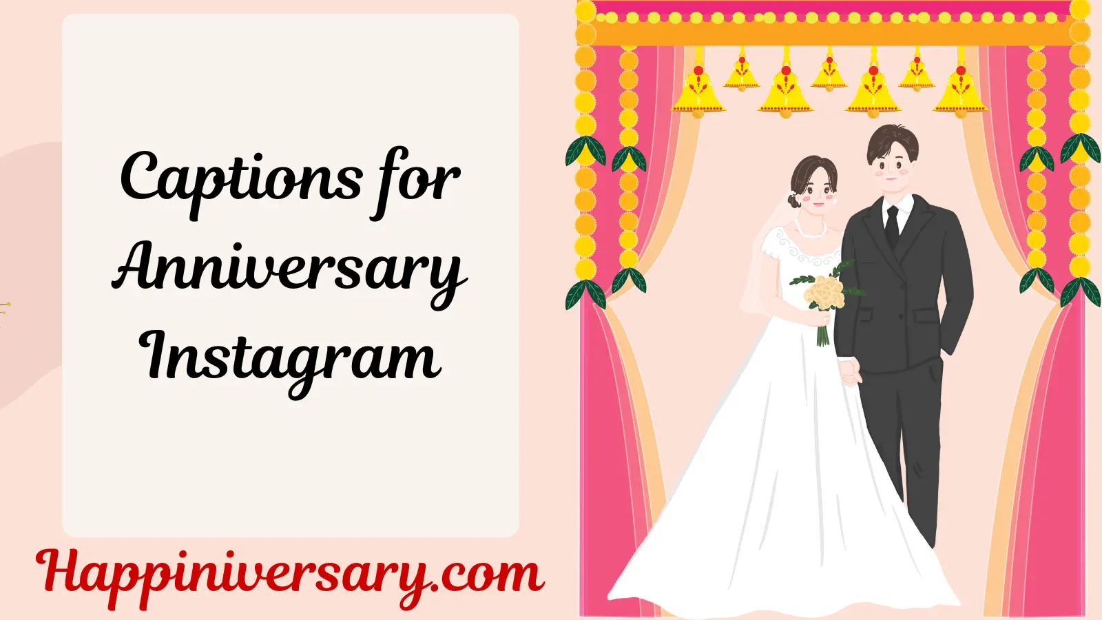 Captions for Anniversary Instagram