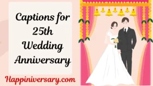 Captions for 25th Wedding Anniversary