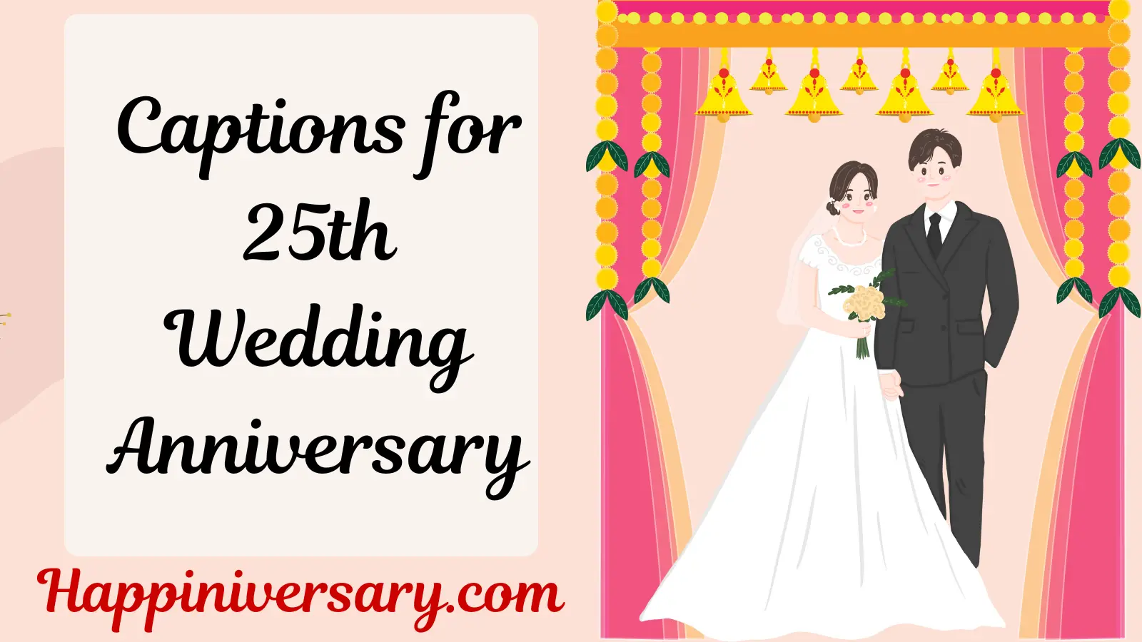 Captions for 25th Wedding Anniversary