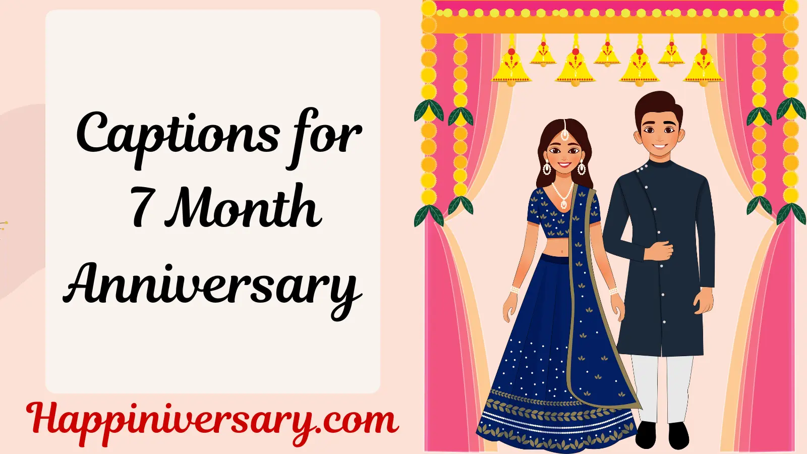 Captions for 7 Month Anniversary