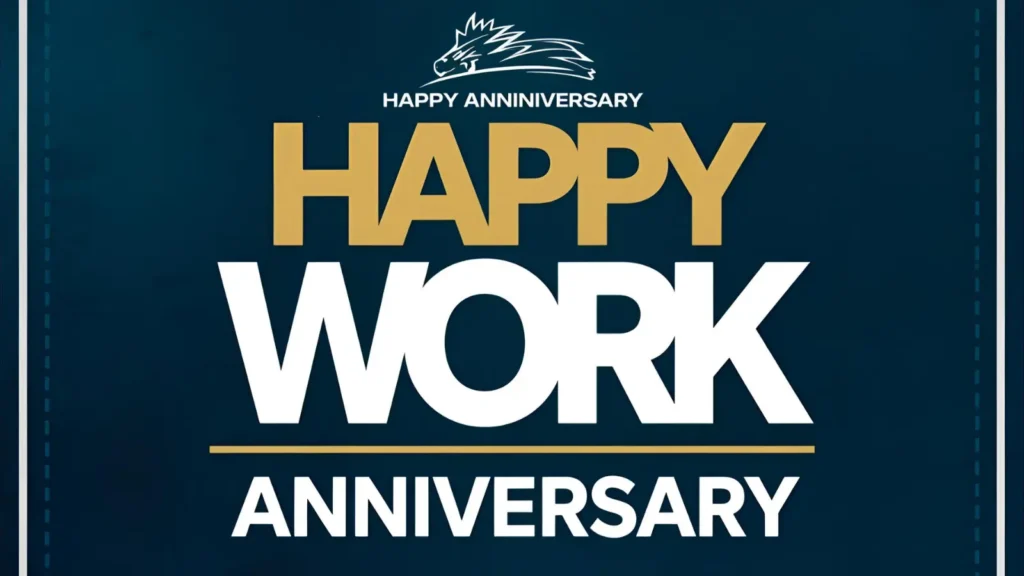 Happy Work Anniversary 